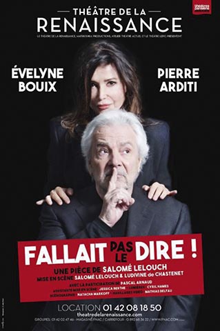 Fallait-pas-le-dire-affiche- Théâtre de la Rennaissance- première le 11 décembre 2020