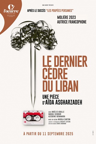 Affiche SITE ThdeL'Oeuvre-DernierCedreDuLiban-2025 Affiche SITE ThdeL'Oeuvre-DernierCedreDuLiban-2025